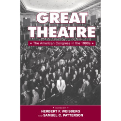 Great Theatre: The American Congress in the 1990s