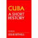 Cuba: A Short History