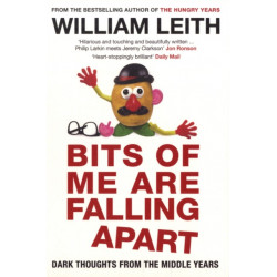 Bits of Me are Falling Apart: Dark Thoughts from the Middle Years