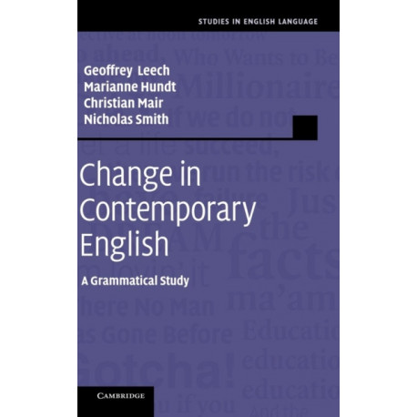 Change in Contemporary English: A Grammatical Study