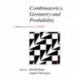 Combinatorics, Geometry and Probability: A Tribute to Paul Erdos