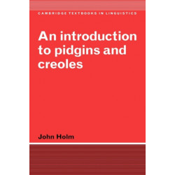 An Introduction to Pidgins and Creoles