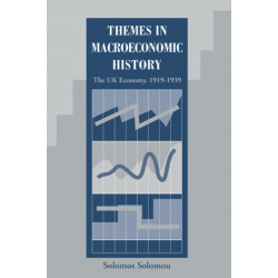 Themes in Macroeconomic History: The UK Economy 1919–1939