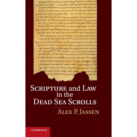 Scripture and Law in the Dead Sea Scrolls