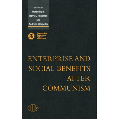 Enterprise and Social Benefits after Communism