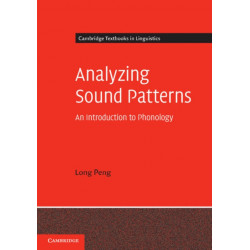 Analyzing Sound Patterns: An Introduction to Phonology