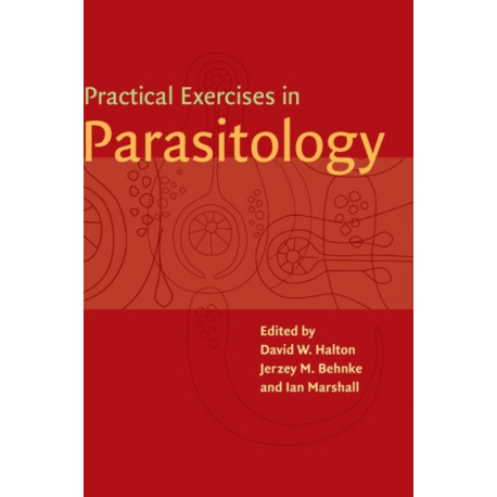 Practical Exercises in Parasitology