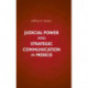 Judicial Power and Strategic Communication in Mexico