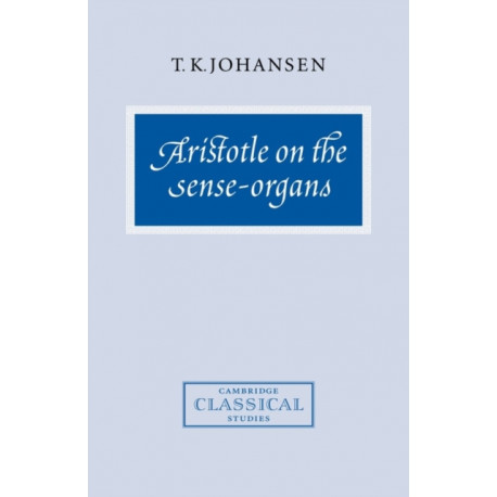 Aristotle on the Sense-Organs