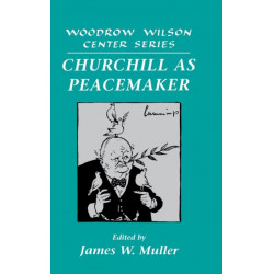 Churchill as Peacemaker