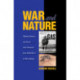 War and Nature: Fighting Humans and Insects with Chemicals from World War I to Silent Spring