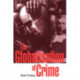 The Globalisation of Crime: Understanding Transitional Relationships in Context