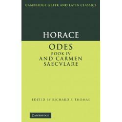 Horace: Odes IV and Carmen Saeculare