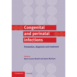 Congenital and Perinatal Infections: Prevention, Diagnosis and Treatment