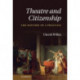 Theatre and Citizenship: The History of a Practice