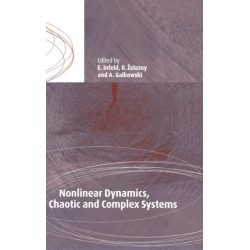 Nonlinear Dynamics, Chaotic and Complex Systems: Proceedings of an International Conference Held in Zakopane, Poland, November 7-12 1995, Plenary Invited Lectures