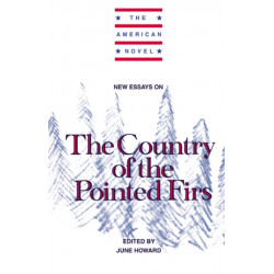 New Essays on The Country of the Pointed Firs