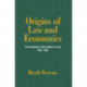 Origins of Law and Economics: The Economists' New Science of Law, 1830–1930