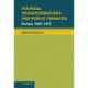 Political Transformations and Public Finances: Europe, 1650–1913