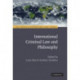 International Criminal Law and Philosophy