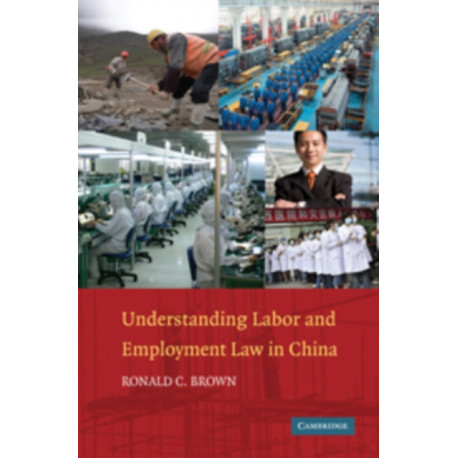 Understanding Labor and Employment Law in China