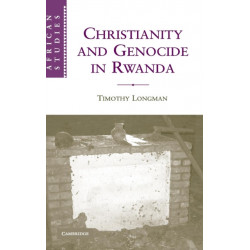 Christianity and Genocide in Rwanda