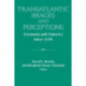 Transatlantic Images and Perceptions: Germany and America since 1776