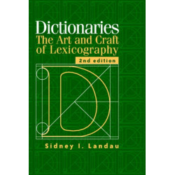 Dictionaries: The Art and Craft of Lexicography