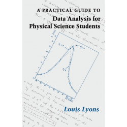 A Practical Guide to Data Analysis for Physical Science Students