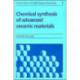 Chemical Synthesis of Advanced Ceramic Materials