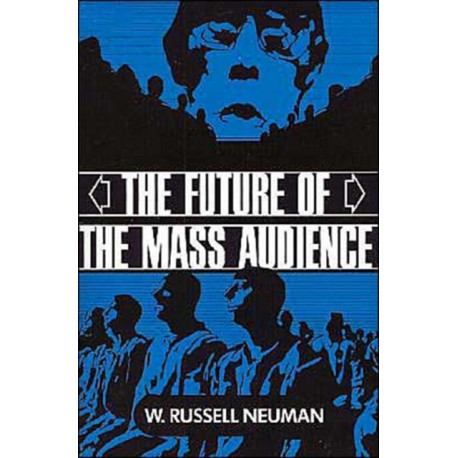 The Future of the Mass Audience