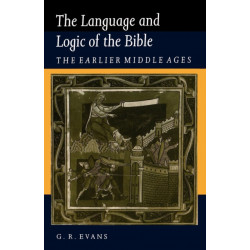 The Language and Logic of the Bible: The Earlier Middle Ages