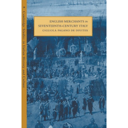 English Merchants in Seventeenth-Century Italy