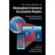 The Development of Atmospheric General Circulation Models: Complexity, Synthesis and Computation