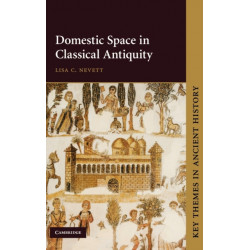 Domestic Space in Classical Antiquity