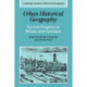 Urban Historical Geography: Recent Progress in Britain and Germany