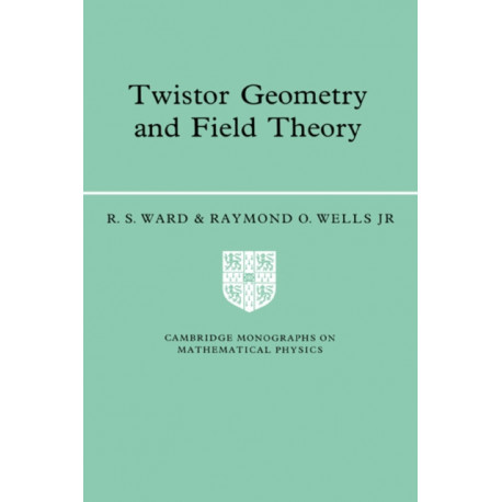 Twistor Geometry and Field Theory