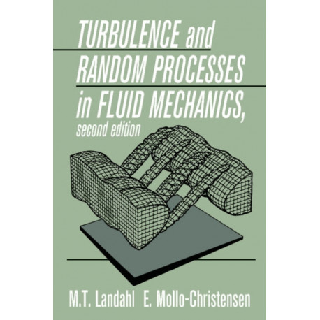 Turbulence and Random Processes in Fluid Mechanics