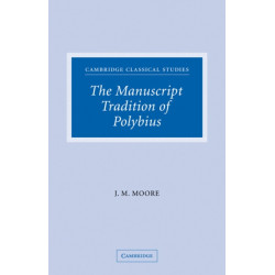 The Manuscript Tradition of Polybius