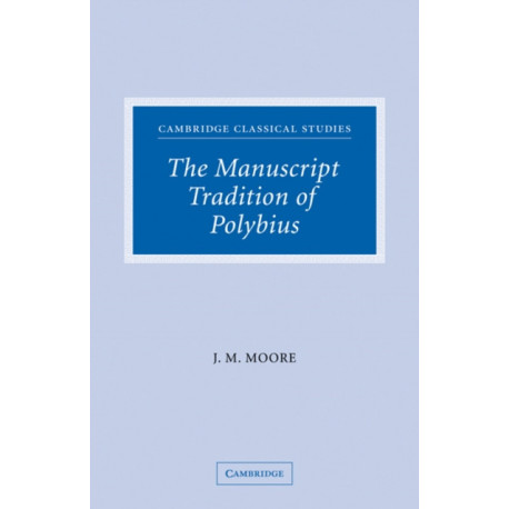 The Manuscript Tradition of Polybius