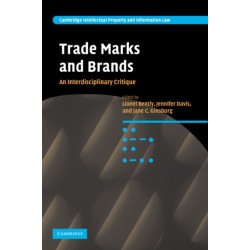 Trade Marks and Brands: An Interdisciplinary Critique