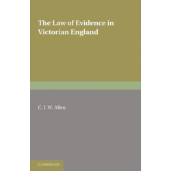 The Law of Evidence in Victorian England
