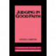 Judging in Good Faith