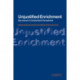 Unjustified Enrichment: Key Issues in Comparative Perspective