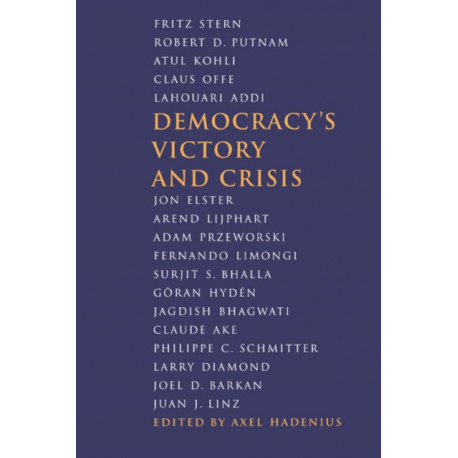 Democracy's Victory and Crisis