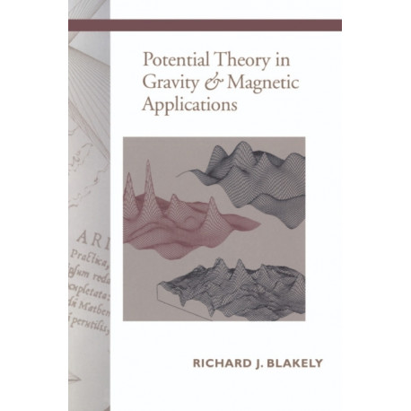 Potential Theory in Gravity and Magnetic Applications