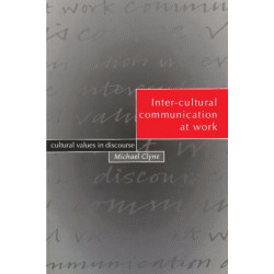 Inter-cultural Communication at Work: Cultural Values in Discourse