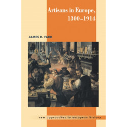Artisans in Europe, 1300–1914