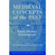 Medieval Concepts of the Past: Ritual, Memory, Historiography