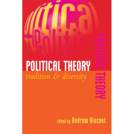 Political Theory: Tradition and Diversity